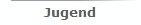 Jugend